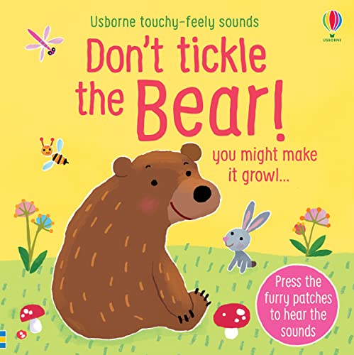Image of Don't Tickle The Bear! (Touchy-Feely Sound Books)