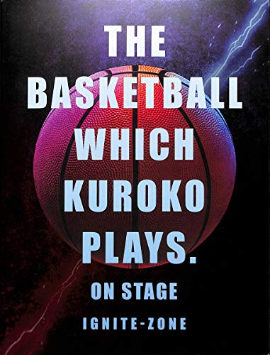 [舞台パンフレット]舞台 黒子のバスケ IGNITE-ZONE/小野賢章 安里勇哉 畠山遼 小沼将太 鮎川太陽 他