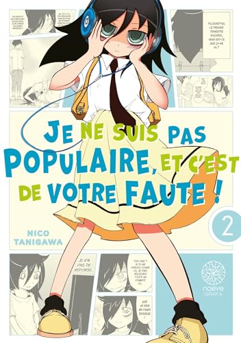 Watamote : Je ne suis pas populaire, et c'est de votre faute ! — Tome 2