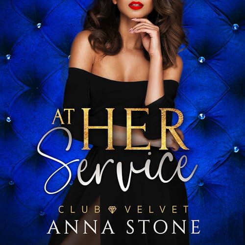 Listen to At Her Service by Anna Stone episode artwork