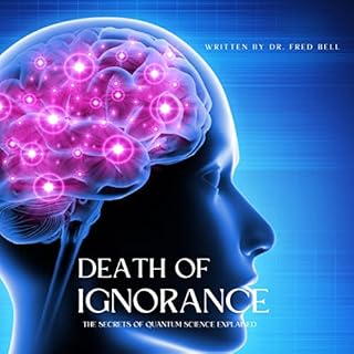 Death of Ignorance Audiolibro Por Dr. Fred Bell arte de portada