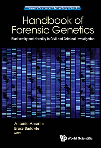 Handbook Of Forensic Genetics: Biodiversity And Heredity In Civil And Criminal Investigation (Security Science And Technology 2)