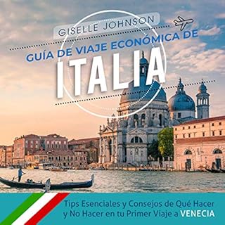 Gu&iacute;a de Viaje econ&oacute;mica de Italia [Economic Travel Guide for Italy] Audiolibro Por Giselle Johnson arte de port