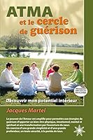 Atma et le cercle de guérison 2923364562 Book Cover