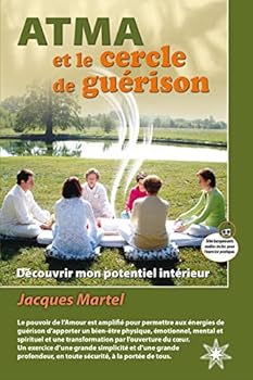 Paperback Atma et le cercle de guérison [French] Book