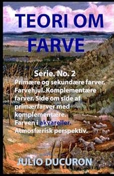 Paperback Teori Om Farve: Serie. No. 2 [Danish] Book