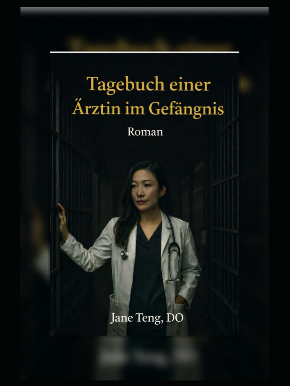 Tagebuch eines Gefängnisarztes