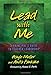 Lead with Me: A Principal's Guide to Teacher Leadership