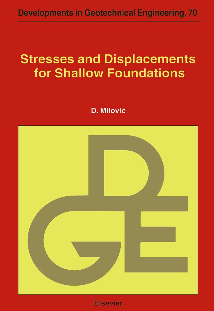 Stresses and Displacements for Shallow Foundations (ISSN)