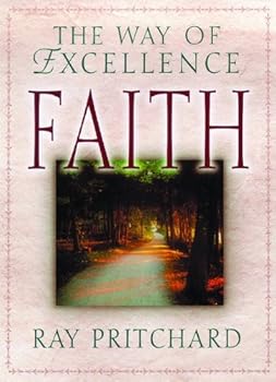 Paperback Faith: The Way of Excellence Book