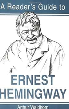 洋書 Reader's Guide Ernest Hemingway A Reader's Guide to Ernest Hemingway - Waldhorn, Arthur