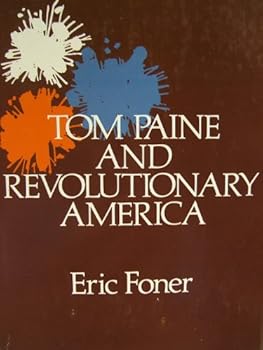 Hardcover Tom Paine and Revolutionary America Book