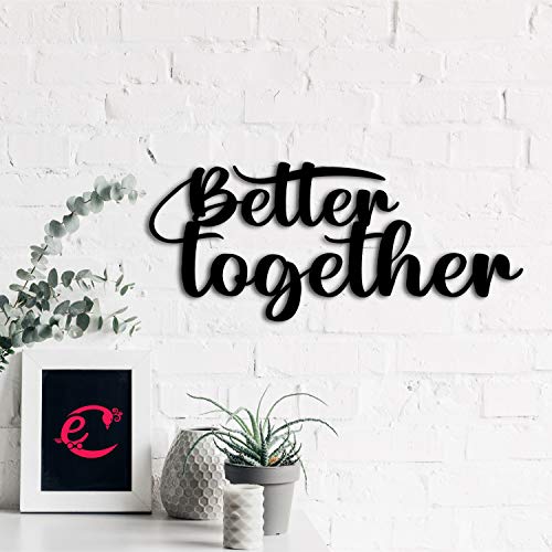 Image of eCraftIndia inchBetter Together Love Quote Black Engineered Wood Cutout Wall Art Decor - Perfect Wall Hanging for Bedroom Or Living Room - Ideal Gift for Couples, Engagements, Weddings, Valentine's Day