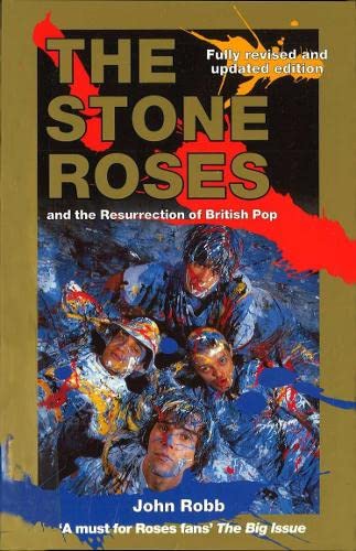 Buy The Stone Roses And The Resurrection Of British Pop — BookShops.in