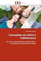 Conception Du Christ À l''adolescence 6131528969 Book Cover
