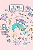Music Notebook: Music Writing Notebook | Blank Sheet Music Notebook | Mermaid Cover Design | 120 Pages, Size 6