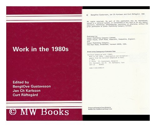 Work in the 1980's: Emancipation and Derogation