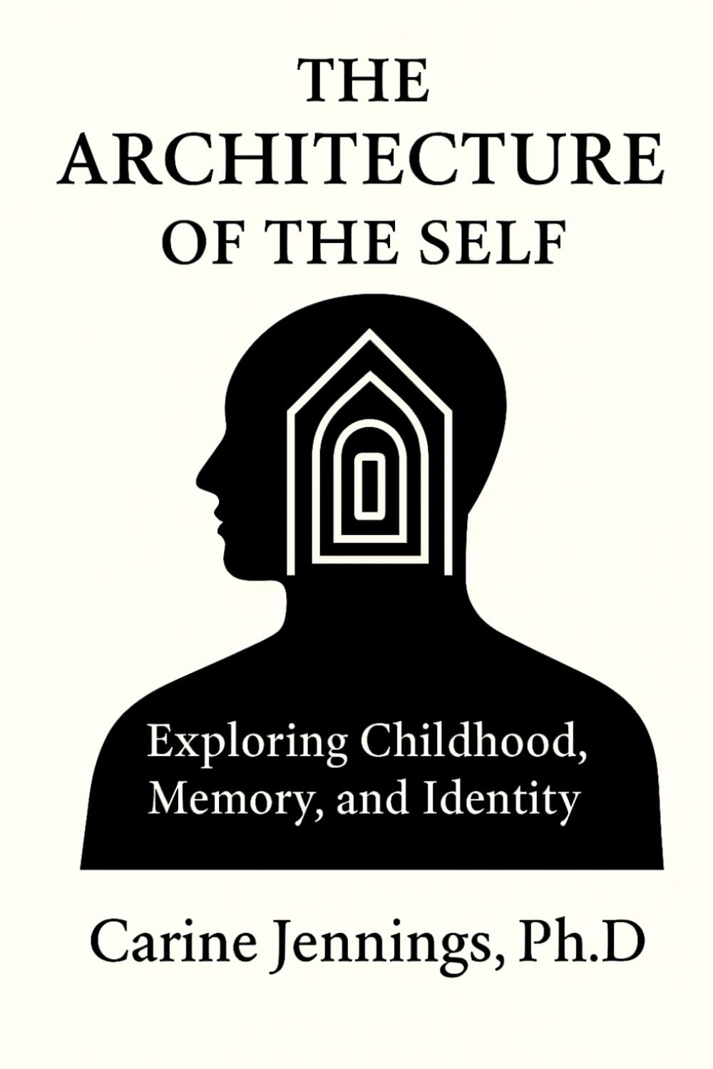 The Architecture of The Self