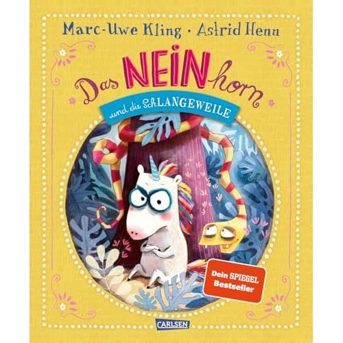 Das NEINhorn und die SchLANGEWEILE