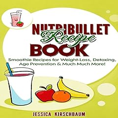 Nutribullet Recipe Book Audiolibro Por Jessica Kirschbaum arte de portada
