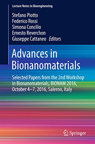 Advances in Bionanomaterials: Selected Papers from the 2nd Workshop in Bionanomaterials, BIONAM 2016, October 4-7, 2016, Salerno, Italy (Lecture Notes in Bioengineering) (English Edition)