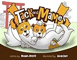 Tack and Mame