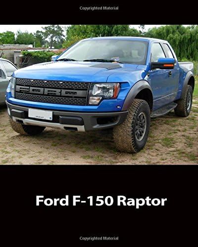 Daily Organizer and Planner: Ford F-150 Raptor: 180 Day 8x10 6 Month Journal Notebook Undated Day Planner