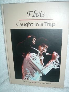 ELVIS: Caught in a Trap