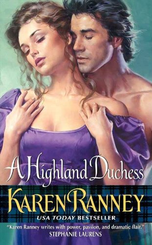 A Highland Duchess: A Wildly Romantic Scottish Tale – The Second Book About a Kidnapped Duchess in Love (Tulloch Sgathan 2)