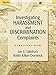 Investigating Harassment and Discrimination Complaints: A Practical Guide