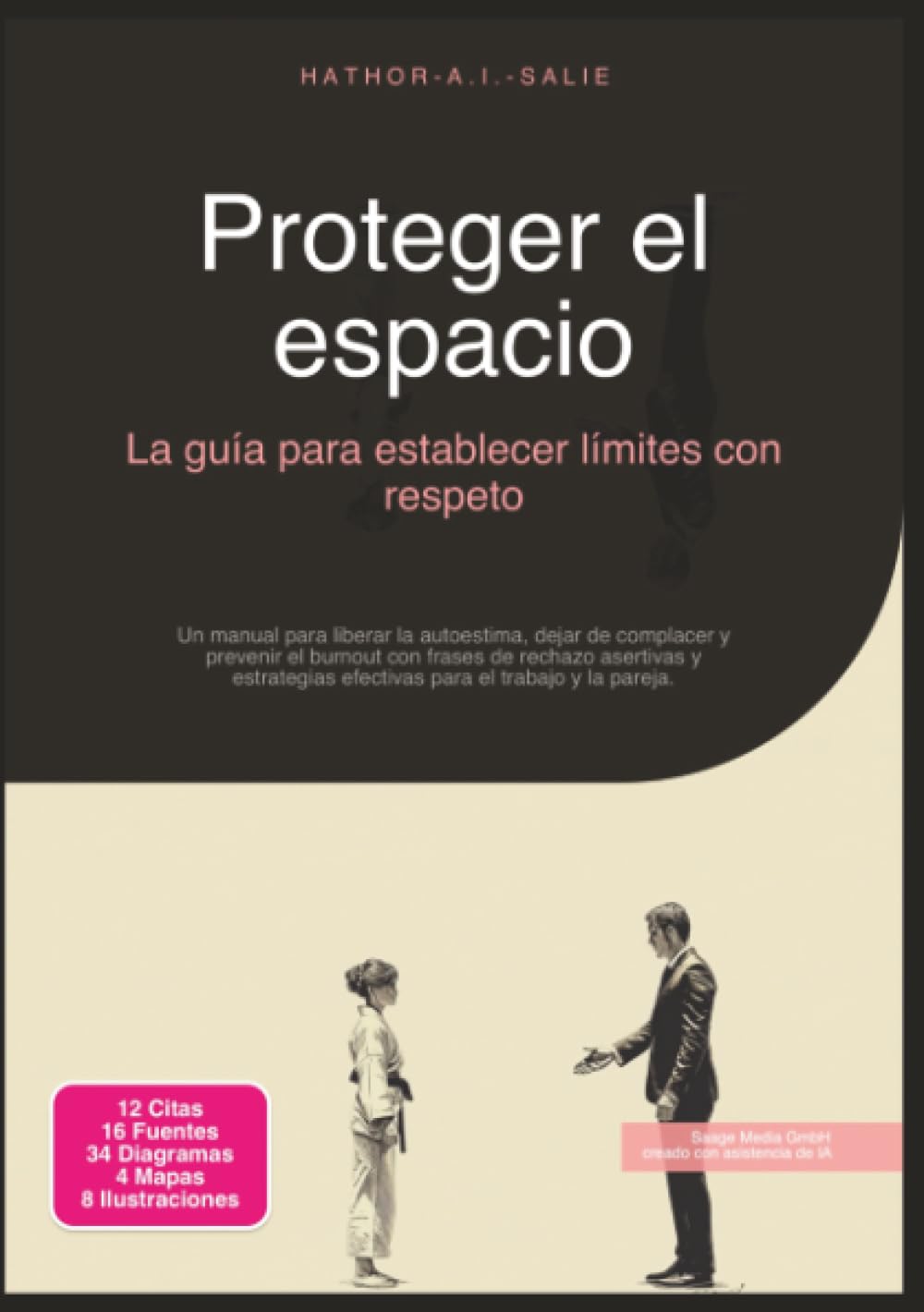 Proteger el espacio: La guía para establecer límites con respeto (Comunicación)