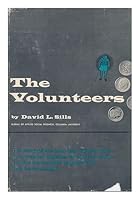 The Volunteers: Means and Ends in a National Organization B000H47WKU Book Cover