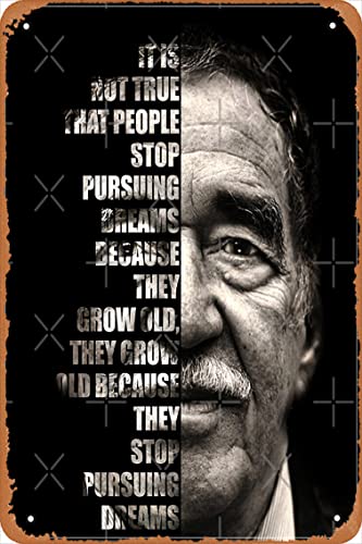 Yzixulet Gabriel Garcia Marquez quote Poster Vintage Metal Sign Tin Sign 12 x 8 Inches