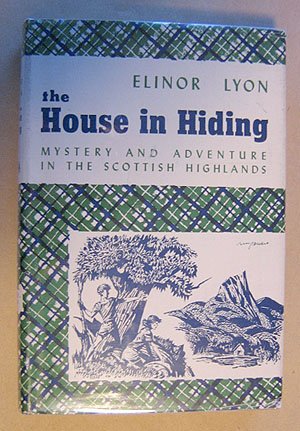 The house in hiding;: A mystery: Lyon, Elinor: Amazon.com: Books