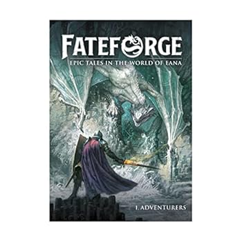 Hardcover FateForge: Epic Tales in the World of Eana (1. Adventures) Book