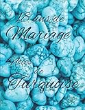 18 ans de Mariage Noces de Turquoise: Album de photos et de souvenirs...