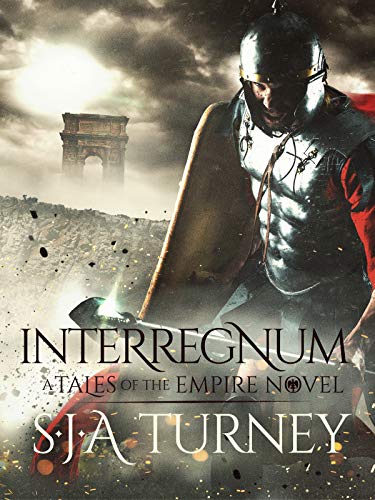 Interregnum Tales Of The Empire Book 1 EBook Turney S J A Amazon 