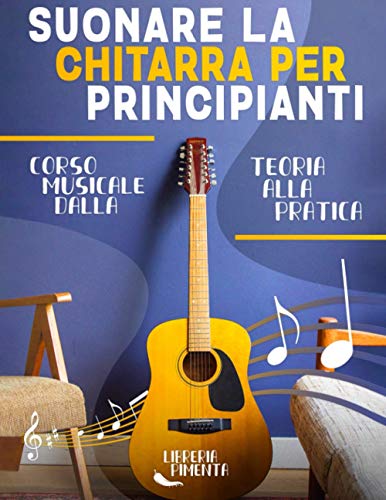 Libri Chitarra | migliori libri per imparare a suonare la chitarra