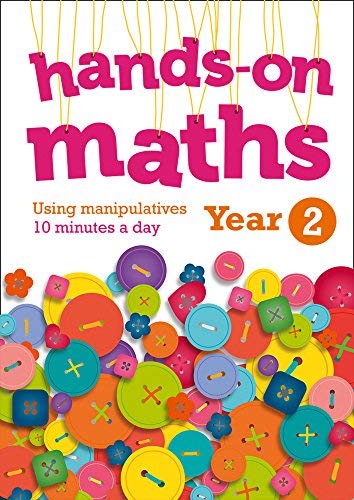 Year 2 Hands-on maths: 10 minutes of concrete manipulatives a day for maths mastery (Hands-on maths)      Kindle Edition