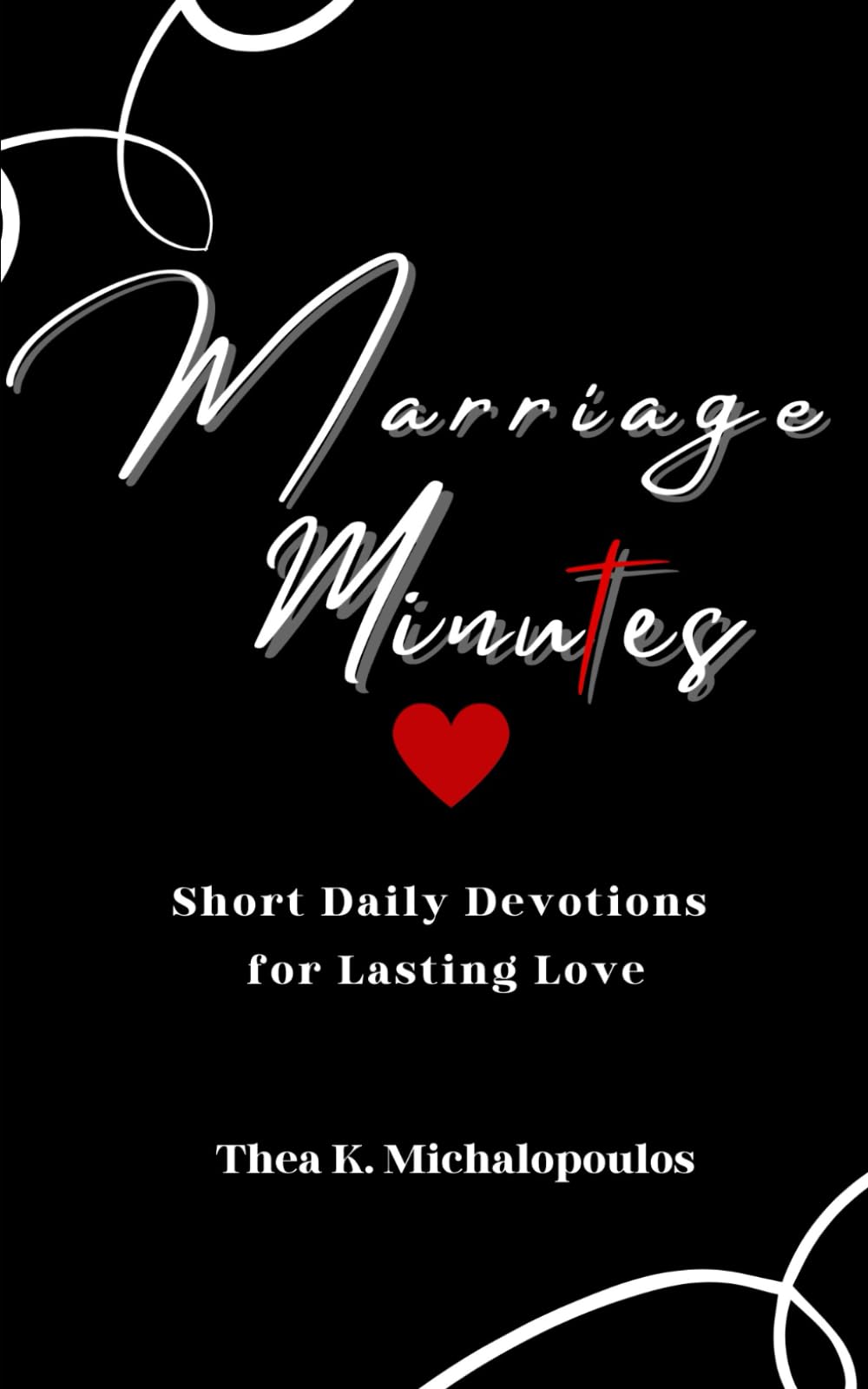 Marriage Minutes: Short Daily Devotions for Lasting Love