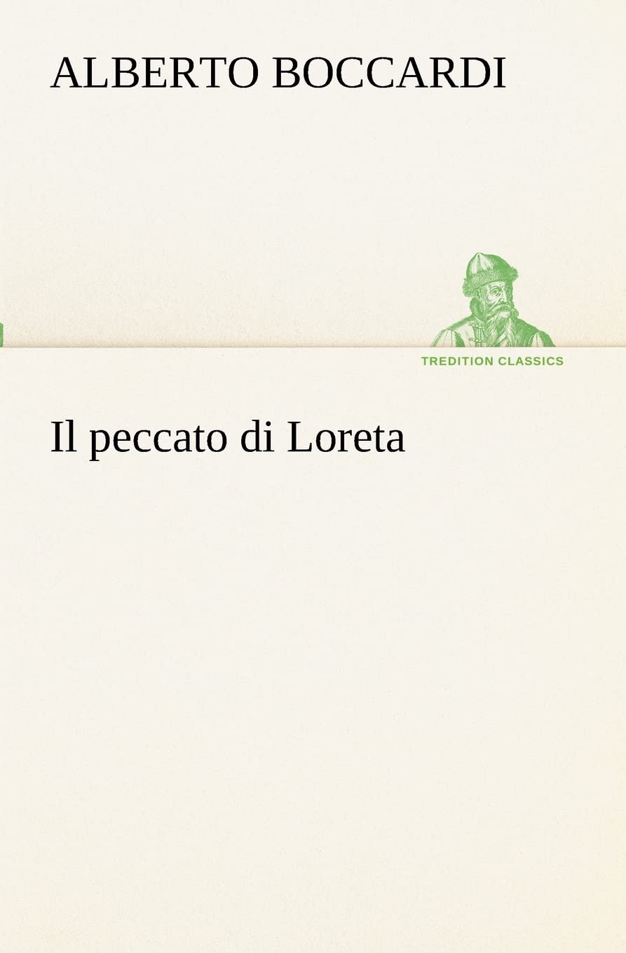 Il peccato di Loreta (TREDITION CLASSICS)