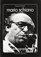 Mario Schiano: Discography 8883410084 Book Cover