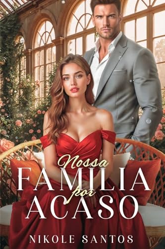 NOSSA FAMÍLIA POR ACASO: Livro único