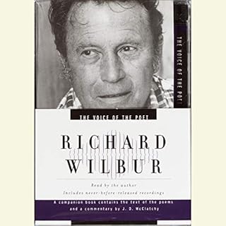 The Voice of the Poet: Richard Wilbur Audiobook By Richard Wilbur cover art