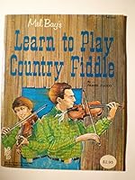 Mel Bay's learn to play country fiddle B00072H9ZU Book Cover
