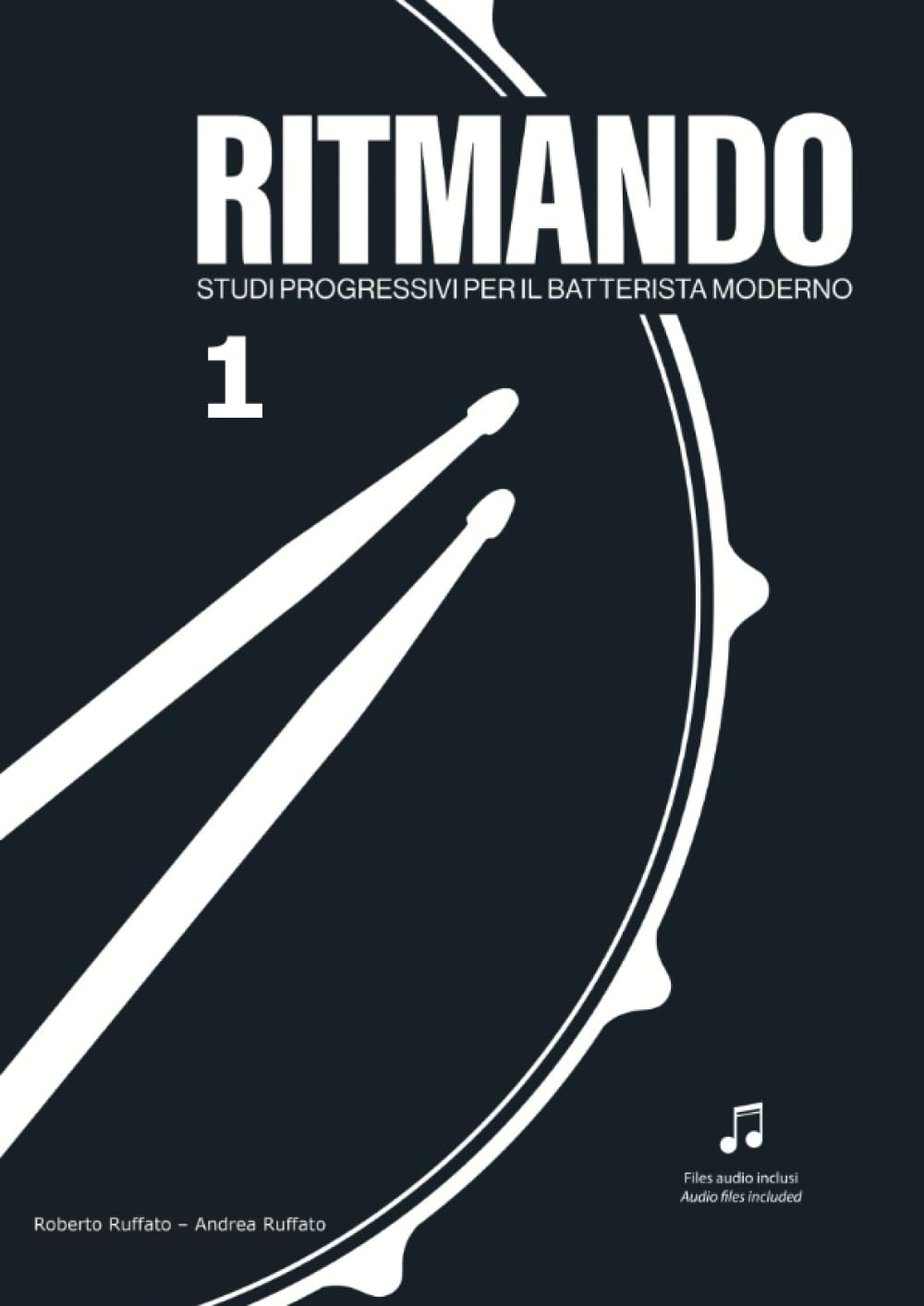 RITMANDO 1: STUDI PROGRESSIVI PER IL BATTERISTA MODERNO