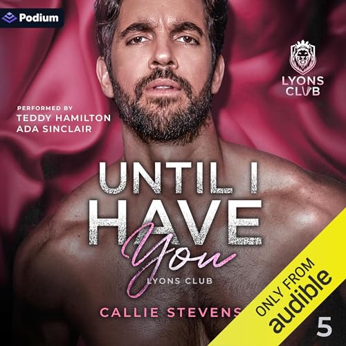 Until I Have You Audiolibro Por Callie Stevens arte de portada