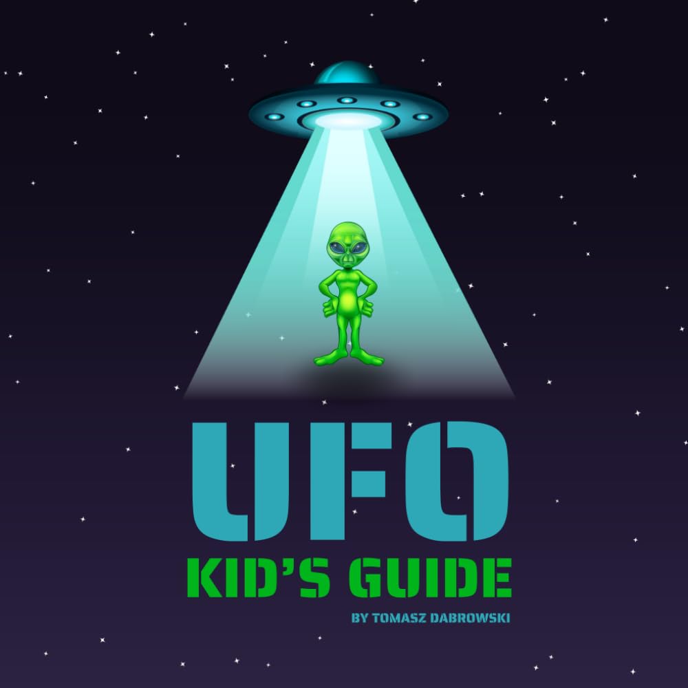 UFO Kid's Guide: Explore sightings and mysteries of unidentified flying objects