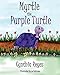 Myrtle the Purple Turtle