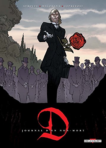 D, journal d'un non-mort - Intégrale